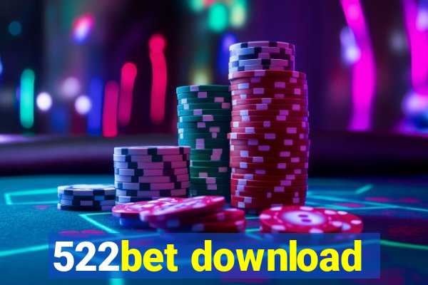 522bet download